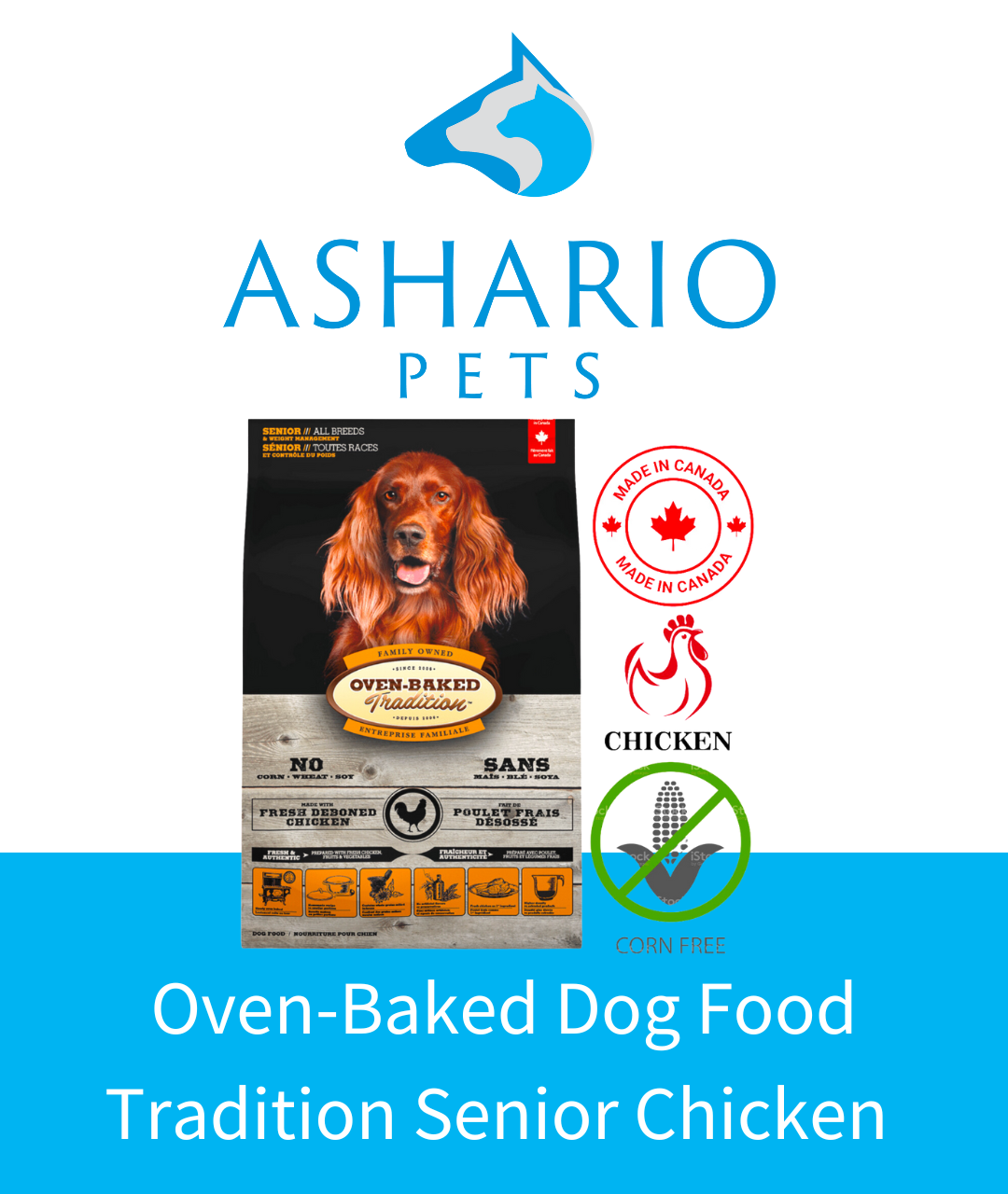 Ashario Pets Store proudly showcases Oven-Baked Tradition Senior Chicken Dog Food, perfect for senior dogs needing extra care. 